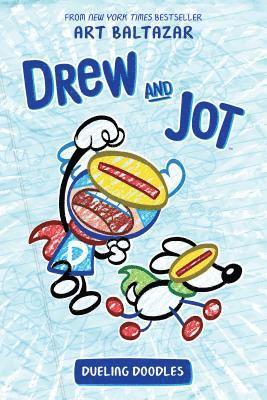 Drew And Jot: Dueling Doodles 1