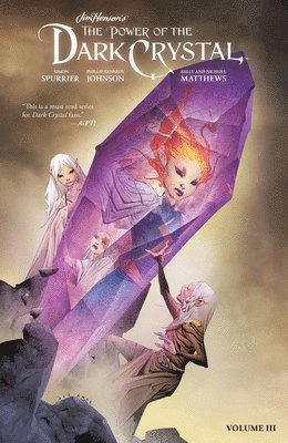 Si Spurrier - Jim Henson's The Power of the Dark Crystal Vol. 3, Häftad