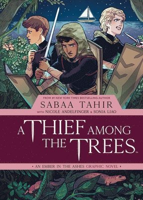 bokomslag A Thief Among the Trees: An Ember in the Ashes Graphic Novel