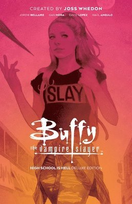 Buffy the Vampire Slayer: High School is Hell Deluxe Edition 1