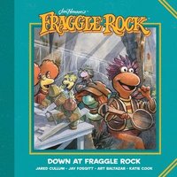 bokomslag Jim Henson's Fraggle Rock: Down at Fraggle Rock