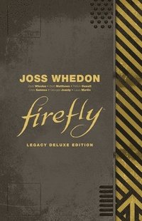 bokomslag Firefly Legacy Deluxe Edition