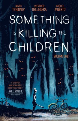 James Tynion IV - Something is Killing the Children Vol. 1, Häftad