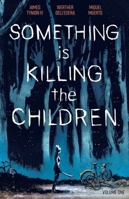 Something is Killing the Children Vol. 1 1