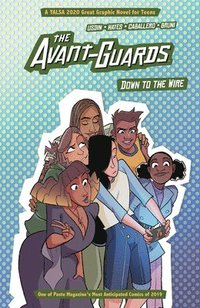 bokomslag Avant-Guards Vol. 3: Down to the Wire