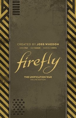 bokomslag Firefly: The Unification War Deluxe Edition