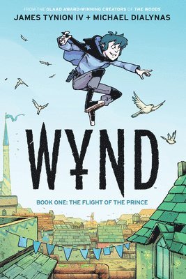 James Tynion IV - Wynd Book One: The Flight of the Prince, Häftad