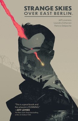Jeff Loveness - Strange Skies Over East Berlin, Häftad