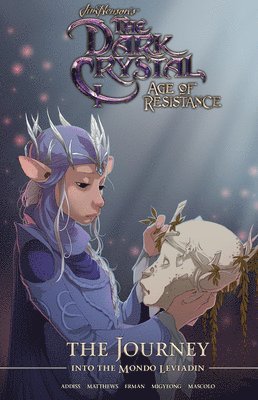 Matthew Erman - Jim Henson's The Dark Crystal: Age of Resistance: The Journey into the Mondo Leviadin, Inbunden