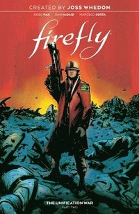 bokomslag Firefly: The Unification War Vol. 2: Volume 2