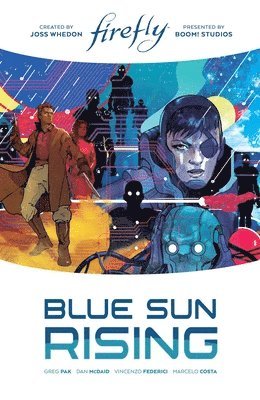 Greg Pak - Firefly: Blue Sun Rising Limited Edition, Inbunden