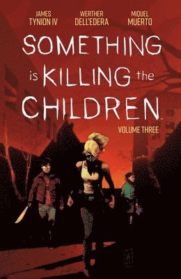 Something is Killing the Children Vol. 3 1