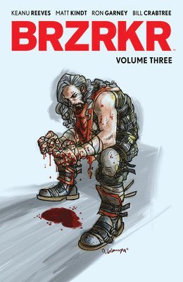 Keanu Reeves, Matt Kindt - BRZRKR Vol. 3, Häftad