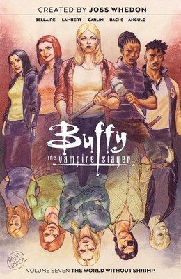 Jordie Bellaire, Jeremy Lambert - Bellaire, J: Buffy the Vampire Slayer Vol. 7, Häftad