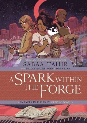 A Spark Within the Forge: An Ember in the Ashes Graphic Novel 1
