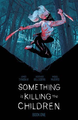 James Tynion IV - Something is Killing the Children Book One Deluxe Edition, Inbunden