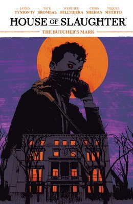 James Tynion IV, Tate Brombal - House of Slaughter Vol. 1, Häftad