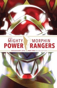 bokomslag Mighty Morphin Power Rangers: Necessary Evil II Deluxe Edition HC