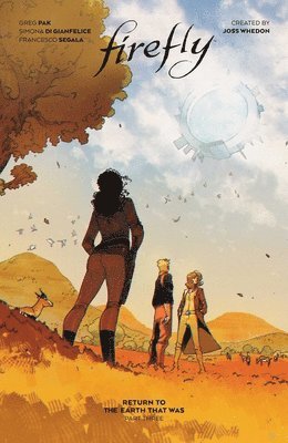 Firefly: Return to Earth That Was Vol. 3 HC 1
