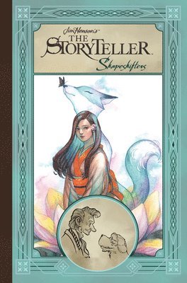 Andre Frattino, Darcie Little Badger, Emilia Cilento, Deron Bennett - Jim Henson's The Storyteller: Shapeshifters, Inbunden