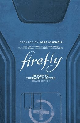 Firefly: Return to Earth That Was Deluxe Edition 1