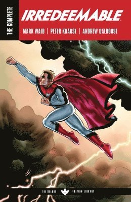 The Complete Irredeemable by Mark Waid 1