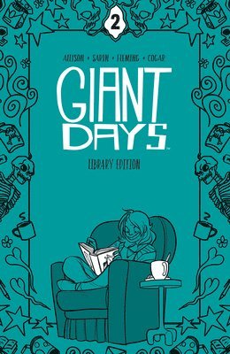 John Allison - Giant Days Library Edition Vol. 2, Inbunden