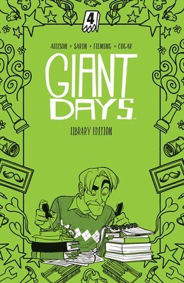 John Allison - Giant Days Library Edition Vol. 4, Inbunden