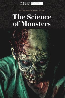Scientific American Editors - The Science of Monsters, Häftad. Tillgänglighet: Lägg i varukorg
