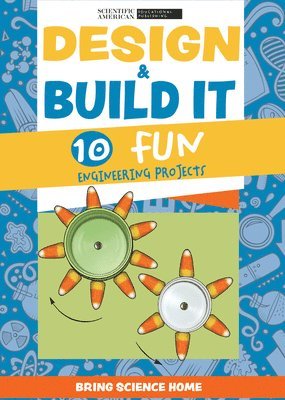 Scientific American Editors - Design & Build It: 10 Fun Engineering Projects, Häftad. Tillgänglighet: Lägg i varukorg