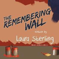 bokomslag The Remembering Wall