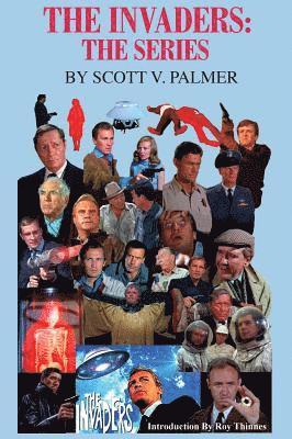 V Palmer, Scott, Scott V. Palmer, Scott V Palmer - Invaders, Inbunden