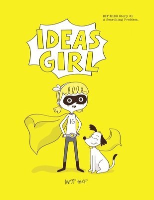 Ideas Girl: BIFKiDS STORY #1 A SEARCHING PROBLEM 1