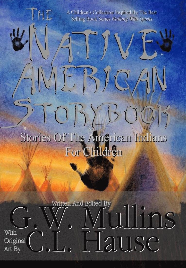 Native American Story Book Stories of the American Indians for Children