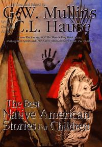 bokomslag The Best Native American Stories For Children