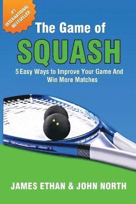 John North, James Ethan - Game of Squash, Häftad