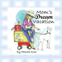 bokomslag Mom's Dream Vacation