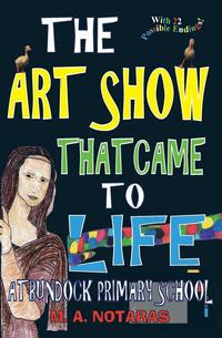 bokomslag Art Show That Came To Life at Bundock Primary School
