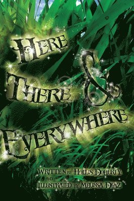 Hollis Doherty - Here, There, & Everywhere, Inbunden