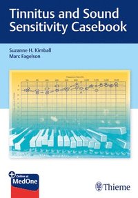 bokomslag Tinnitus and Sound Sensitivity Casebook