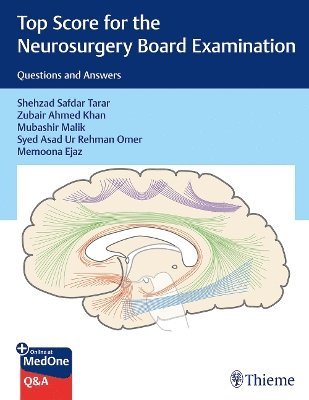 Shehzad Tarar, Zubair Khan, Mubashir Malik, Syed Ur Rehman Omer, Memoona Ejaz - Top Score for the Neurosurgery Board Examination, Häftad