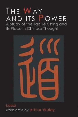 Lao Tzu, Laozi - Way and Its Power, Häftad