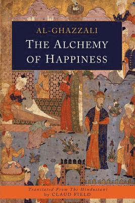 The Alchemy of Happiness 1