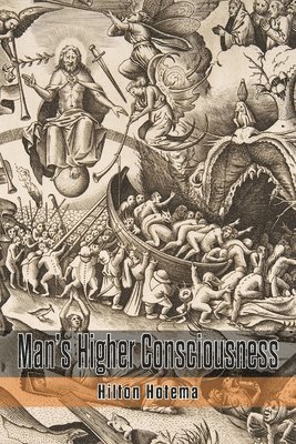 bokomslag Man's Higher Consciousness