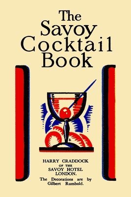 Harry Craddock - Savoy Cocktail Book, Häftad