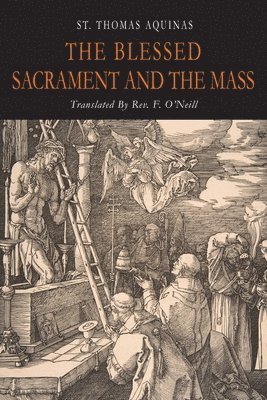 bokomslag Blessed Sacrament and the Mass
