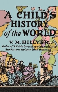 bokomslag A Child's History of the World