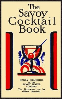 bokomslag The Savoy Cocktail Book-Hardcover Edition