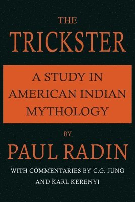 Paul Radin - Trickster, Häftad