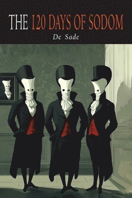 Marquis de Sade - 120 Days of Sodom, Häftad